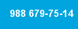 988 679-75-14 988 679-75-14